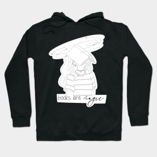 Books are magic black and white Hoodie